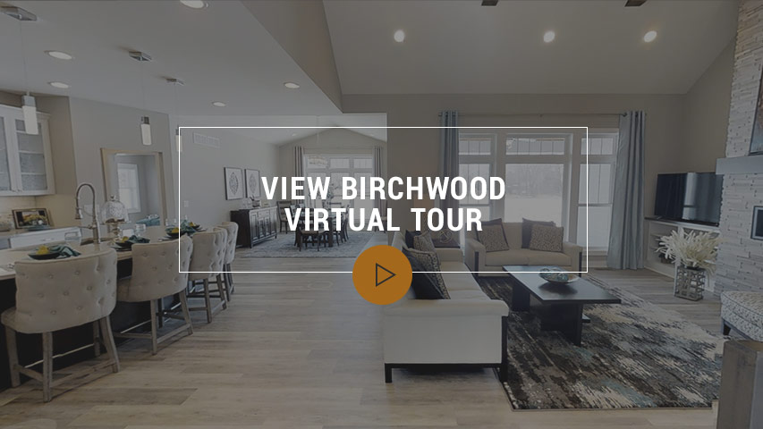 View the Birchwood Virtual Tour